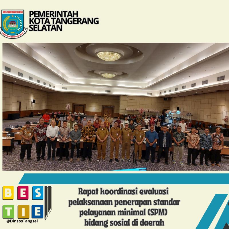 RAPAT KOORDINASI EVALUASI PELAKSANAAN PENERAPAN STANDAR PELAYANAN MAKSIMAL (SPM)