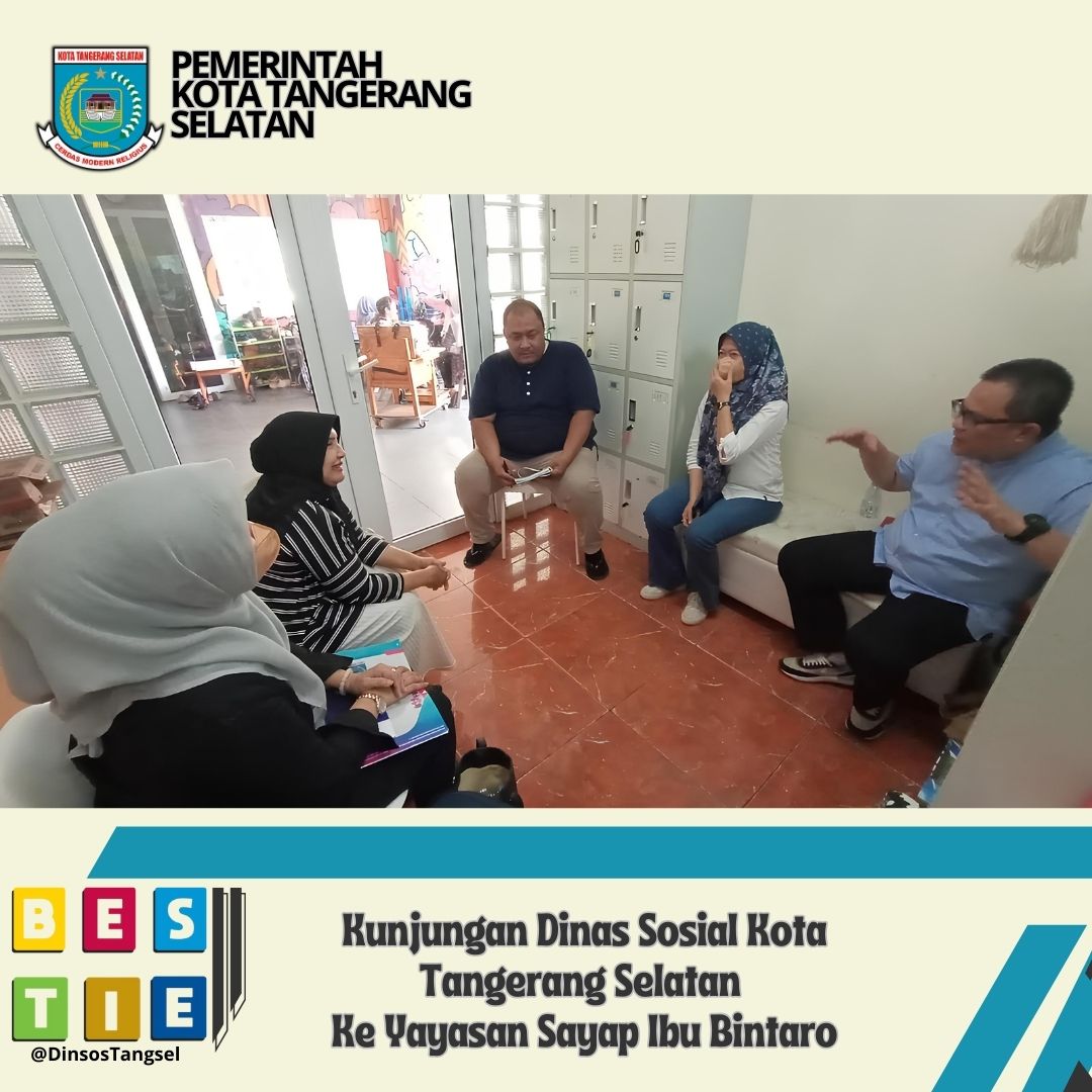 Kunjungan Dinas Sosial Kota Tangerang Selatan Ke Yayasan Sayap Ibu Bintaro